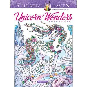 Creative Haven Unicorn Wonders Coloring Book -- Marjorie Sarnat